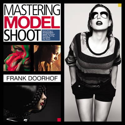 Mastering the Model Shoot -  Frank Doorhof