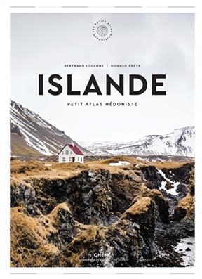 Islande : petit atlas hédoniste