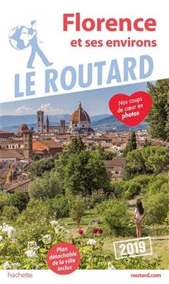 Florence : et ses environs : 2019