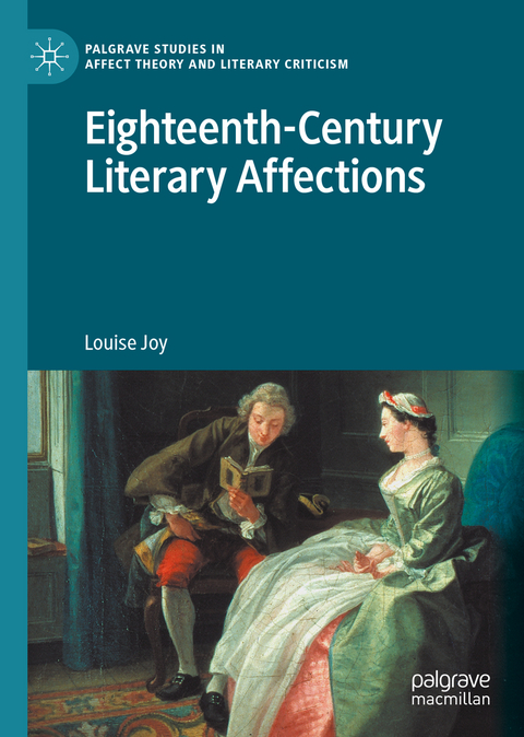 Eighteenth-Century Literary Affections - Louise Joy