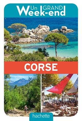 Un grand week-end : Corse