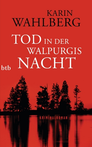 Tod in der Walpurgisnacht - Karin Wahlberg