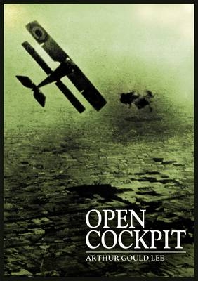 Open Cockpit -  Arthur Gould Lee