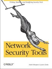 Network Security Tools -  Justin Clarke,  Nitesh Dhanjani