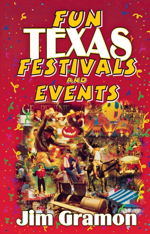 Fun Texas Festivals and Events -  Jim Gramon