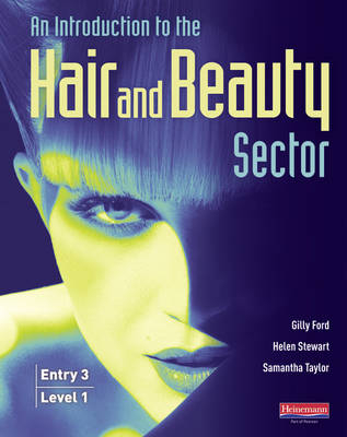 Introduction to the Hair and Beauty Sector Library eBook -  Gilly Ford,  Helen Stewart,  Samantha Taylor