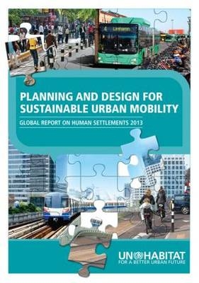 Planning and Design for Sustainable Urban Mobility -  UN-HABITAT
