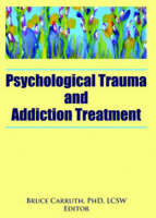 Psychological Trauma and Addiction Treatment - 