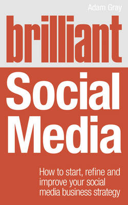 Brilliant Social Media PDF -  Adam Gray