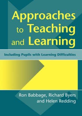 Approaches to Teaching and Learning -  Ron Babbage,  Richard Byers,  Helen Redding