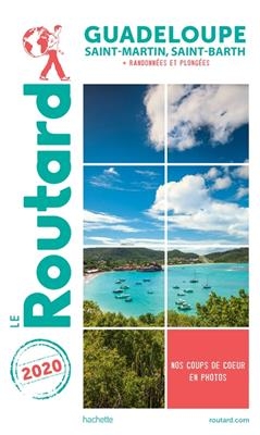 Guadeloupe : Saint-Martin, Saint-Barth + randonnées et plongées : 2020