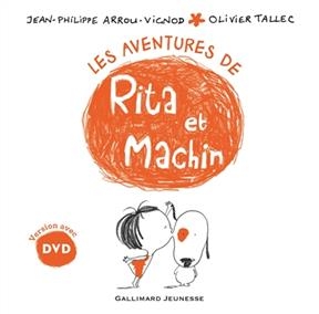 Les aventures de Rita et Machin : version avec DVD - Jean-Philippe Arrou-Vignod, Olivier Tallec