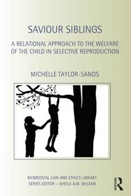 Saviour Siblings -  Michelle Taylor-Sands