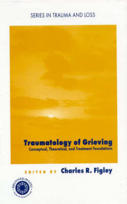 Traumatology of grieving - 