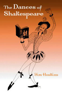 Dances of Shakespeare -  Jim Hoskins