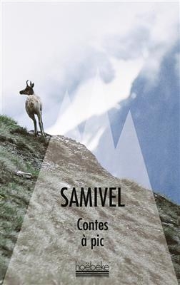 Contes à pic -  Samivel