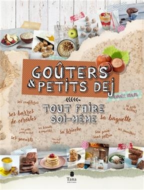 Goûters & petits déj - Raphaële Vidaling