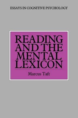 Reading and the Mental Lexicon -  Marcus Taft