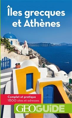 Iles grecques et Athènes - M. Angel, H. Basset, A. et al Bollé