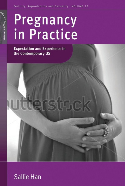 Pregnancy in Practice -  Sallie Han