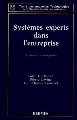 SYSTEMES EXPERTS DANS L'ENTREPRISE (3E -  BENCHIMOL GUY