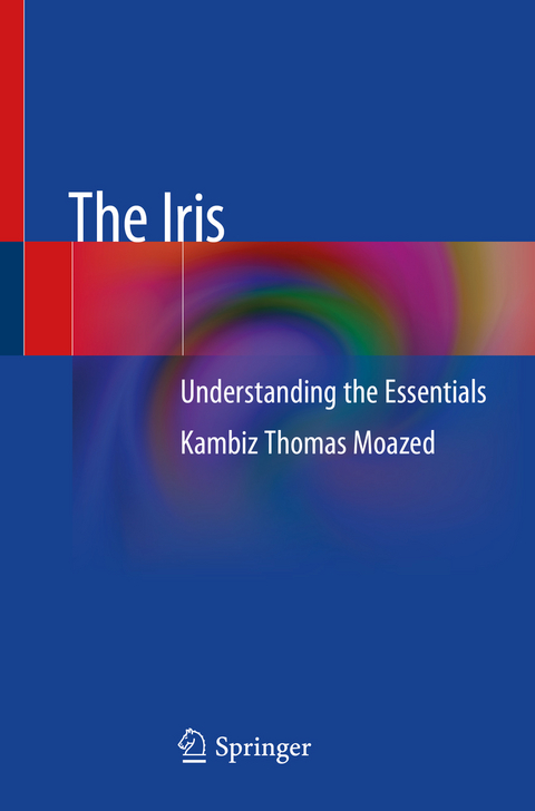 The Iris - Kambiz Thomas Moazed