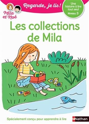 Les collections de Mila : une histoire à lire tout seul, niveau 3 - Eric Battut