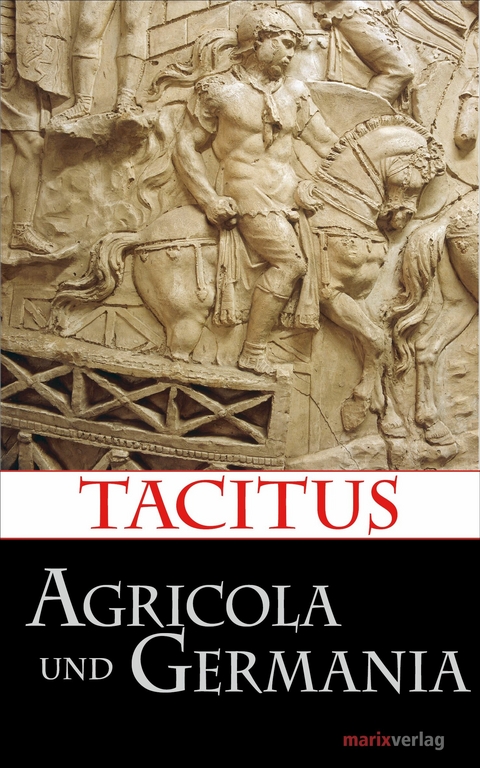 Agricola und Germania -  Tacitus