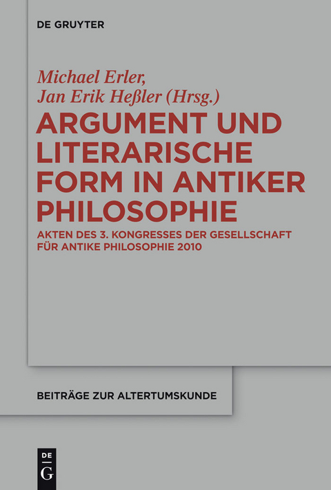 Argument und literarische Form in antiker Philosophie - 