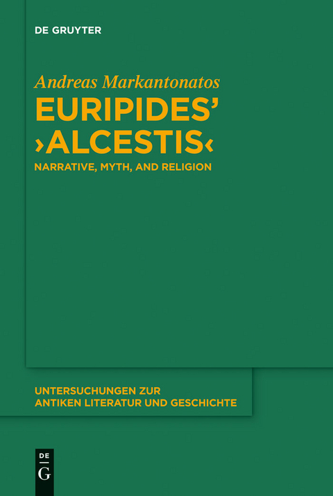 Euripides' "Alcestis" - Andreas Markantonatos