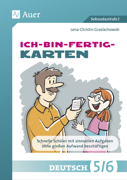 Ich-bin-fertig-Karten Deutsch Klassen 5/6 - Lena-Christin Grzelachowski