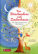 Von Drachenfrau und Zauberbaum - Helmut Wittmann