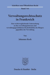 Verwaltungsrechtsschutz in Frankreich. - Johannes Koch