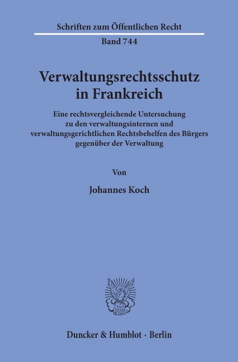 Verwaltungsrechtsschutz in Frankreich. - Johannes Koch