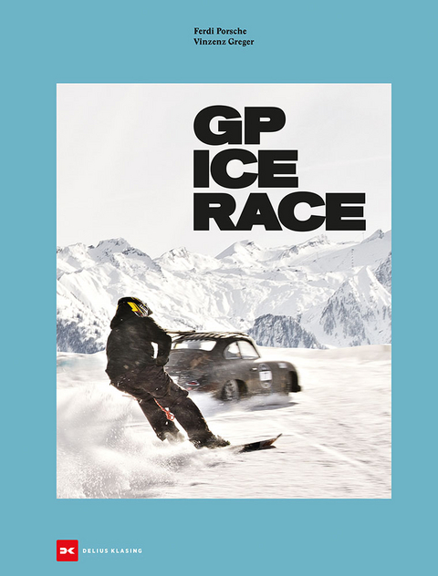 GP Ice Race - Ferdinand Porsche, Vinzenz Greger