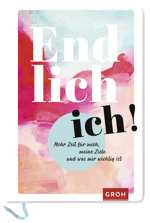 Endlich Ich! -  GROH Verlag