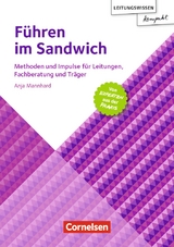 Führen im Sandwich - Anja Mannhard