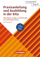 Leitungswissen kompakt / Praxisanleitung und Ausbildung in der Kita - Mannhard, Anja