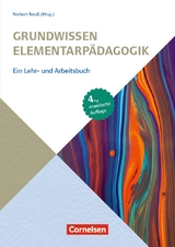 Grundwissen Elementarpädagogik - Susanne Benner, Bianca Bloch, Jutta Daum, Silvia Deichmann-Seidel, Simone Dumpies, Nils Euker, Peter Gansen, Jana Hampel, Jennifer Henkel, Simone Hess, Lena Sophie Kaiser, Arno Koch, Katharina Lorber, Angelika Möller, Sven Sauter, Friederike Westerholt, Jürgen Wüst, Ruth Wüst, Julia Zeiß