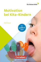 Motivation bei Kita-Kindern - Conrad, Axel