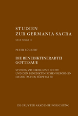 Die Benediktinerabtei Gottesaue - Peter Rückert