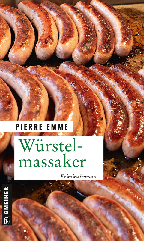 Würstelmassaker - Pierre Emme