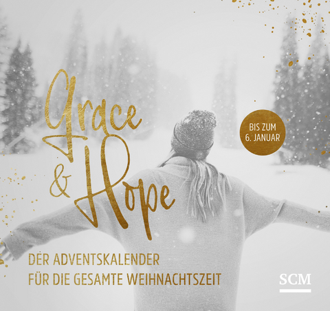 Grace & Hope - Der Adventskalender für die gesamte Weihnachtszeit