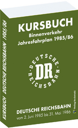 Kursbuch der Deutschen Reichsbahn 1985/86 - 