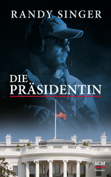 Die Präsidentin - Randy Singer