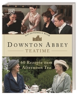 Das offizielle Buch. Downton Abbey Teatime