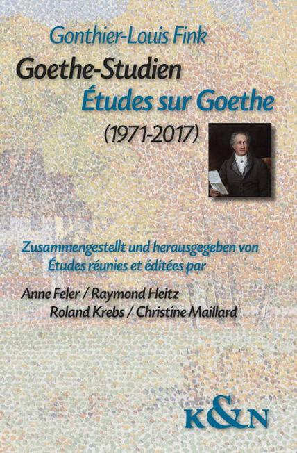 Goethe-Studien. Ètudes sur Goethe. - Raymond Heitz