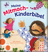 Meine Mitmach-Kinderbibel - Bob Hartman