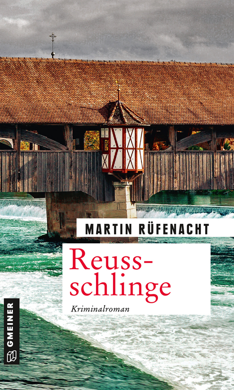 Reussschlinge - Martin Rüfenacht