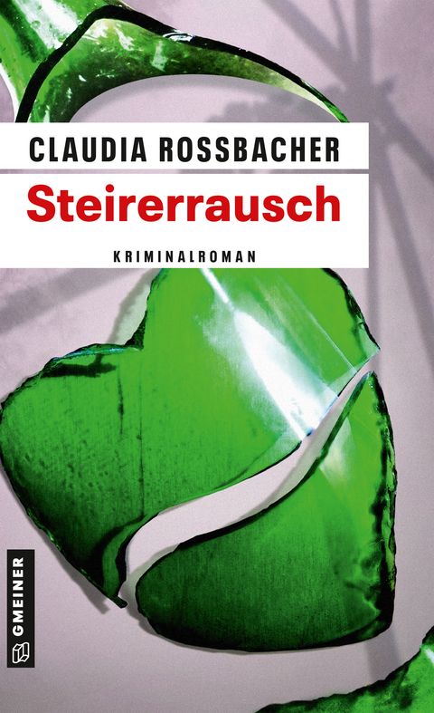 Steirerrausch - Claudia Rossbacher